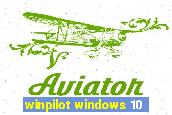 winpilot windows 10